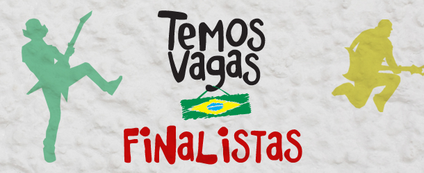 Finalistas do “Temos Vagas”