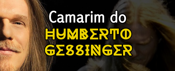 Camarim do Humberto Gessinger