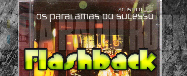 Flash-Back com Paralamas do Sucesso