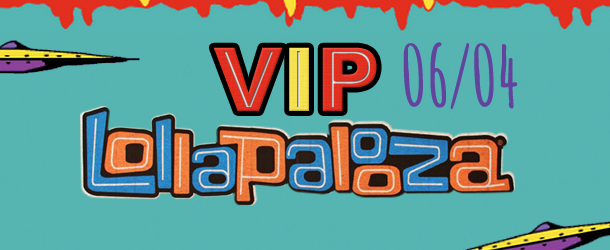 Ganhador Vip Lollapalooza!!!