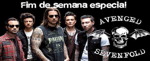 Fim de semana Avenged Sevenfold