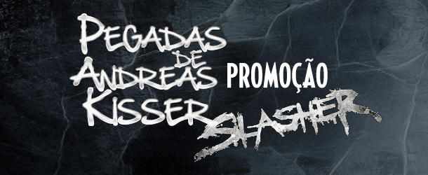 Ganhador Promo Pegadas Slasher