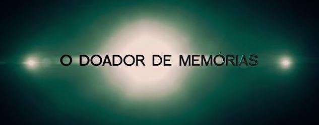 “O Doador de Memórias” é o destaque do fim de semana