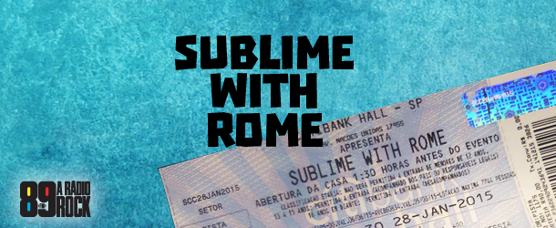 Concorra a ingressos para o show do Sublime With Rome