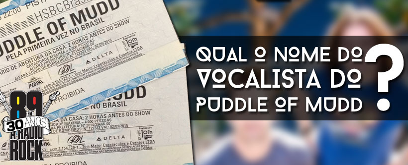 Promoção de ingressos para o show do Puddle Of Mudd