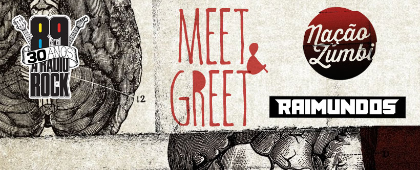 Meet & Greet com Raimundos e Nação Zumbi