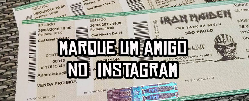 Promo Iron Maiden “Marque Um Amigo no Instagram”