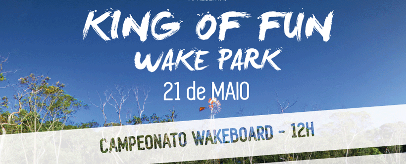 Promo King Of Fun + Wake Park