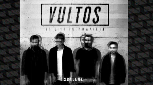 Scalene lança faixa inédita “Vultos”