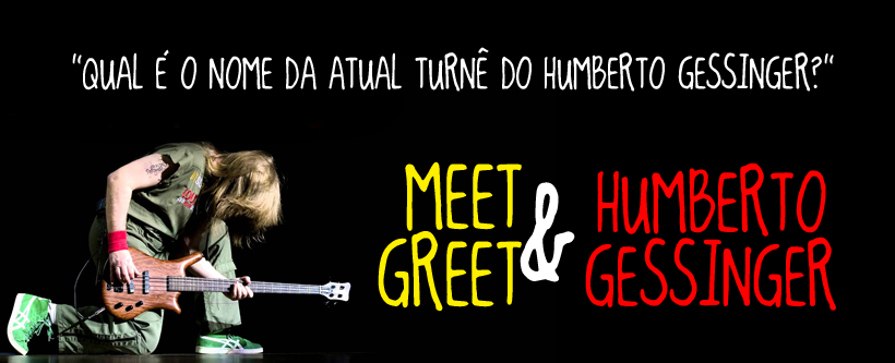 Promoção Meet & Greet Humberto Gessinger