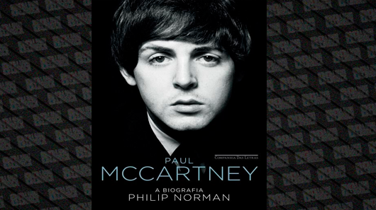 Biografia de Paul McCartney chega às livrarias no dia 2 de junho