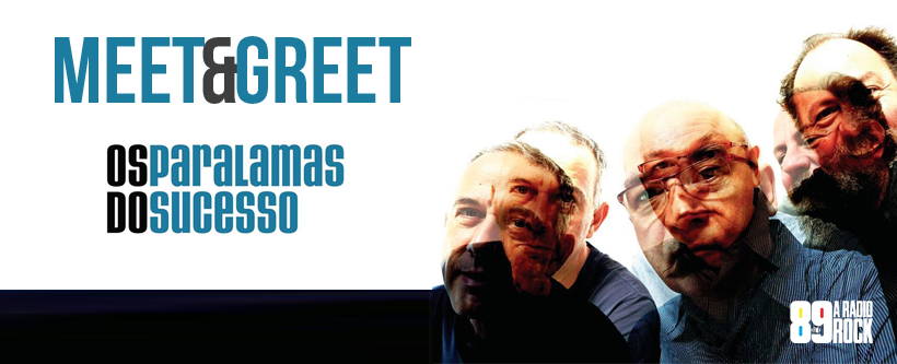 Concurso cultural: Meet & Greet  Paralamas do Sucesso