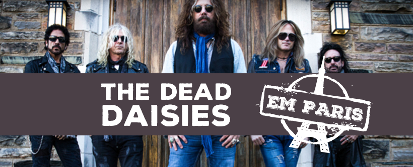 The Dead Daisies em Paris