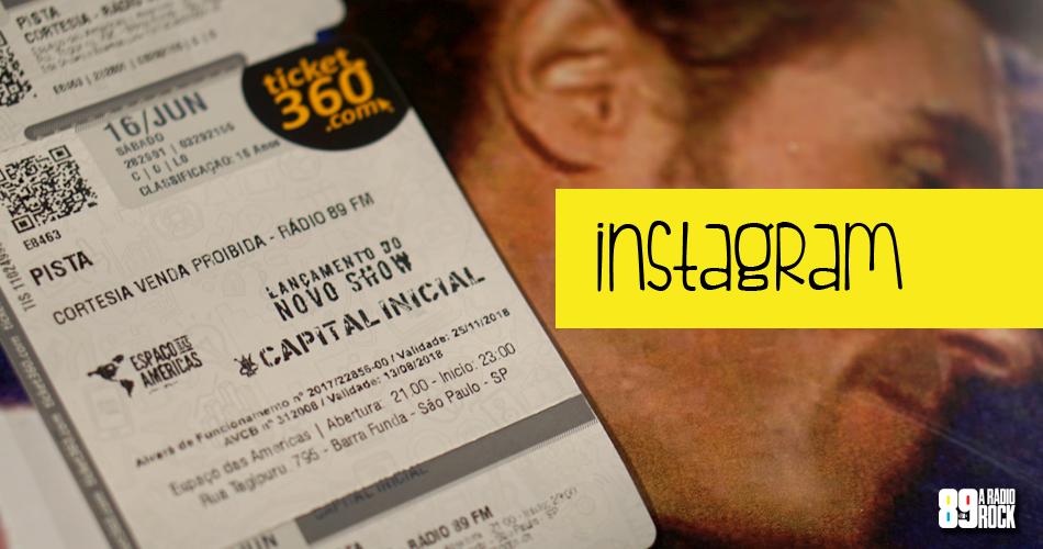 Ingressos Capital Inicial via Instagram