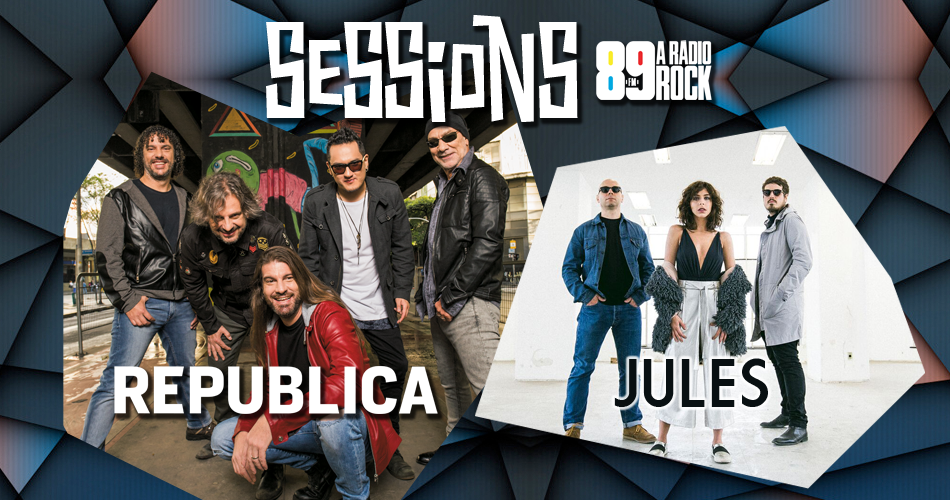 Sessions 89 apresenta Republica e Jules