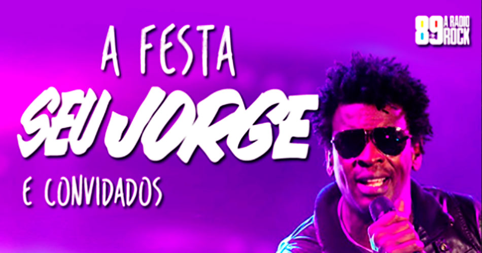 Ingressos para Festa do Seu Jorge