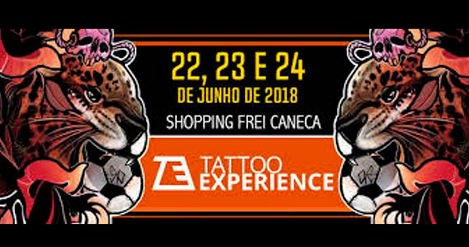 Tattoo, campanhas de saúde e atrações musicais marcam a Tattoo Experience neste fim de semana