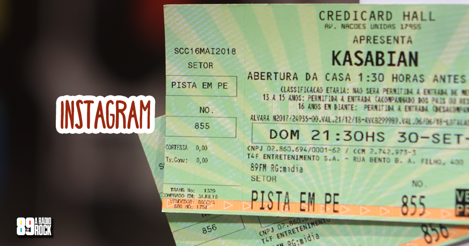 Ingressos para show do Kasabian via Instagram