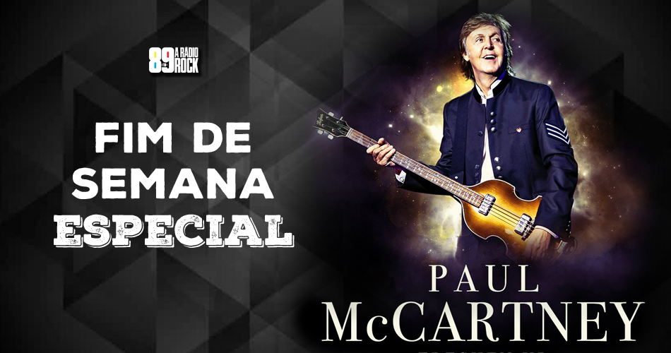 Fim de Semana Especial Paul McCartney