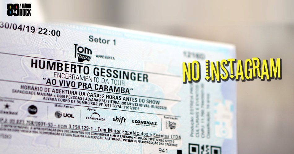 Ingressos Humberto Gessinger via Instagram