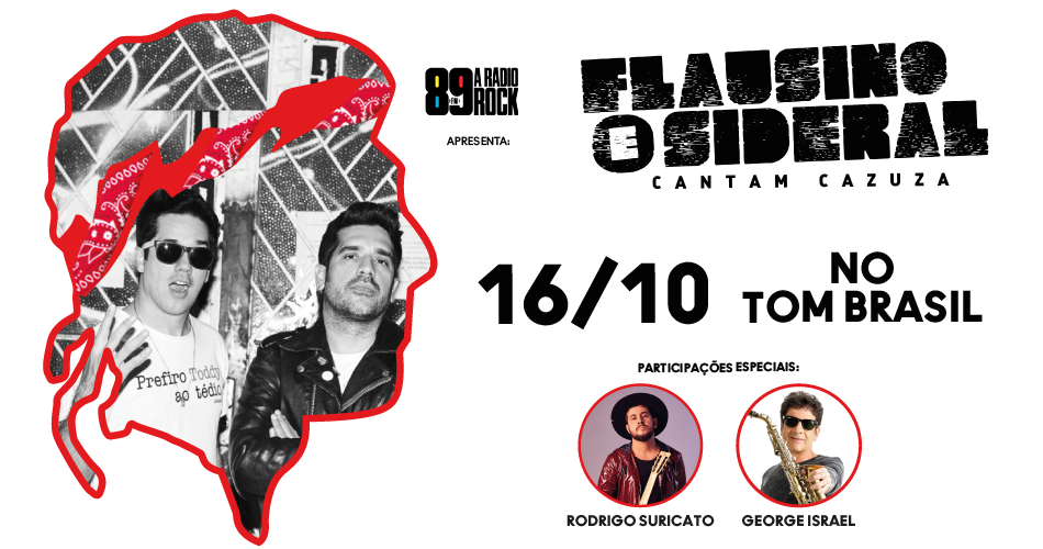 Ingressos show “FLAUSINO e SIDERAL cantam CAZUZA” via Instagram