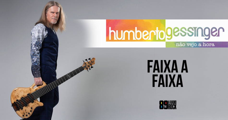 Faixa a Faixa do Humberto Gessinger