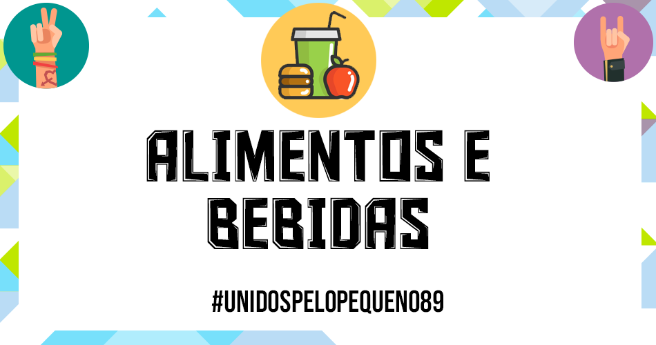 Alimentação e Bebidas | Unidos pelo pequeno