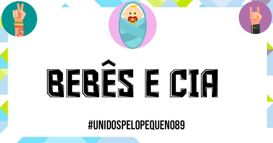 Bebês & Cia | Unidos pelo pequeno