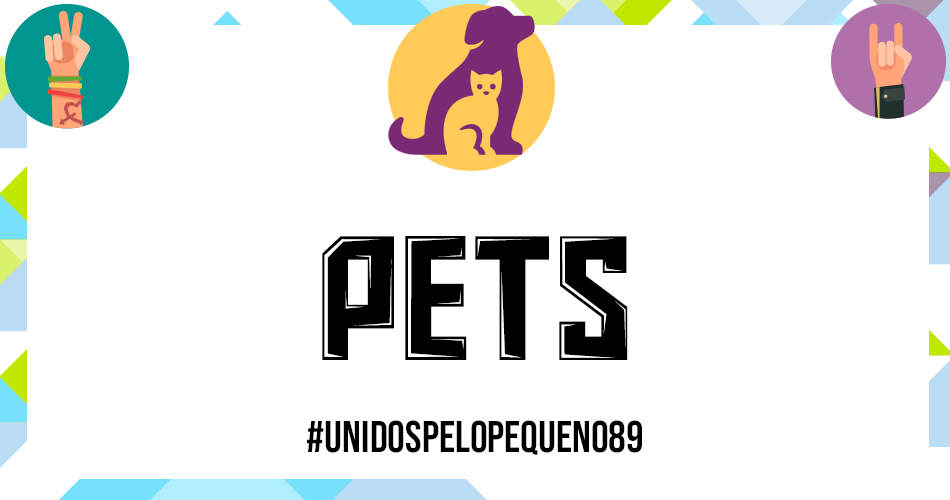 Pets | Unidos Pelo Pequeno