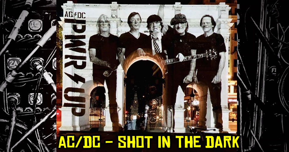 AC/DC lança seu novo single; conheça “Shot In The Dark”