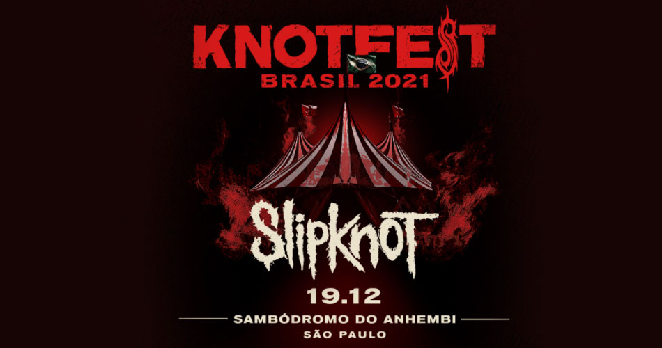 Knotfest Brasil é confirmado para dezembro de 2021 em SP