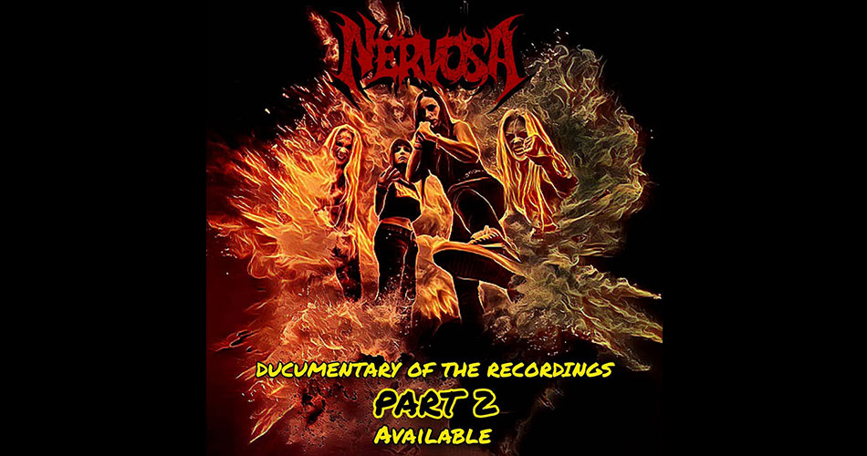 Nervosa: confira segunda parte do documentário das gravações do novo álbum “Perpetual Chaos”