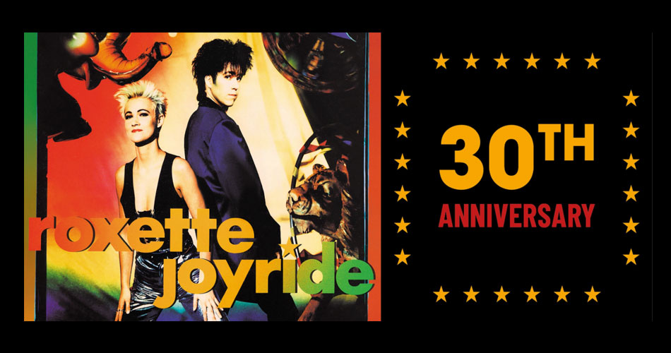 Álbum “Joyride”, do Roxette, faz 30 anos e ganha edição especial