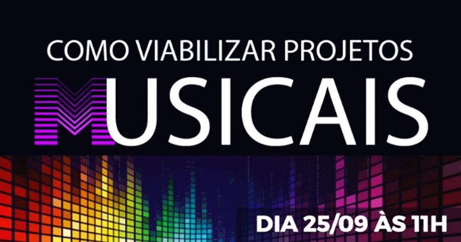 “Como viabilizar projetos musicais” é tema de debate na internet