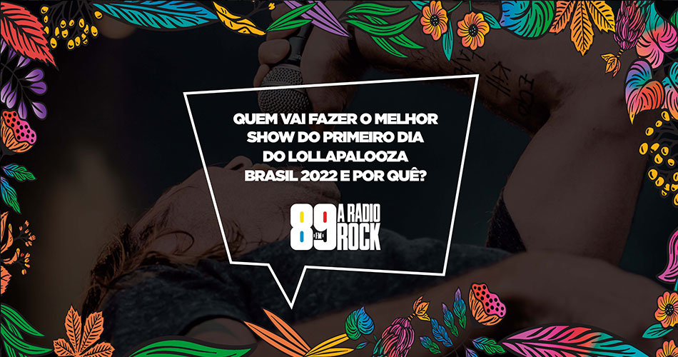 Concurso Lollapalooza Brasil é na 89