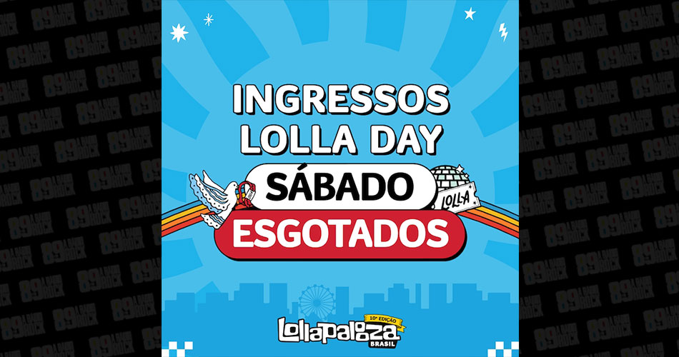 Lollapalooza Brasil: ingressos Lolla Day de sábado esgotam em menos de 12 horas