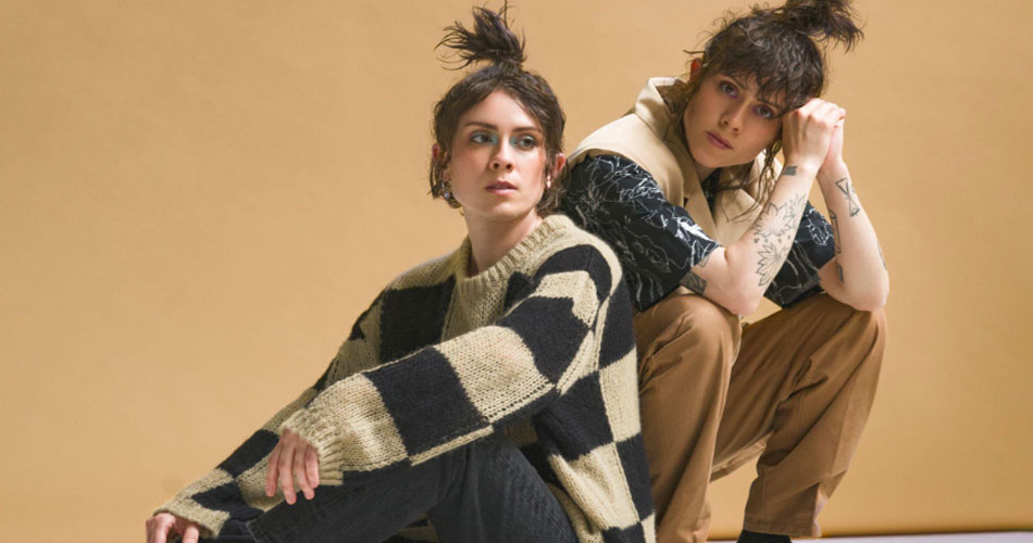 Tegan and Sara disponibilizam clipe do single “Smoking Weed Alone”